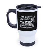 Excessive Sarcasm At Work Flasks